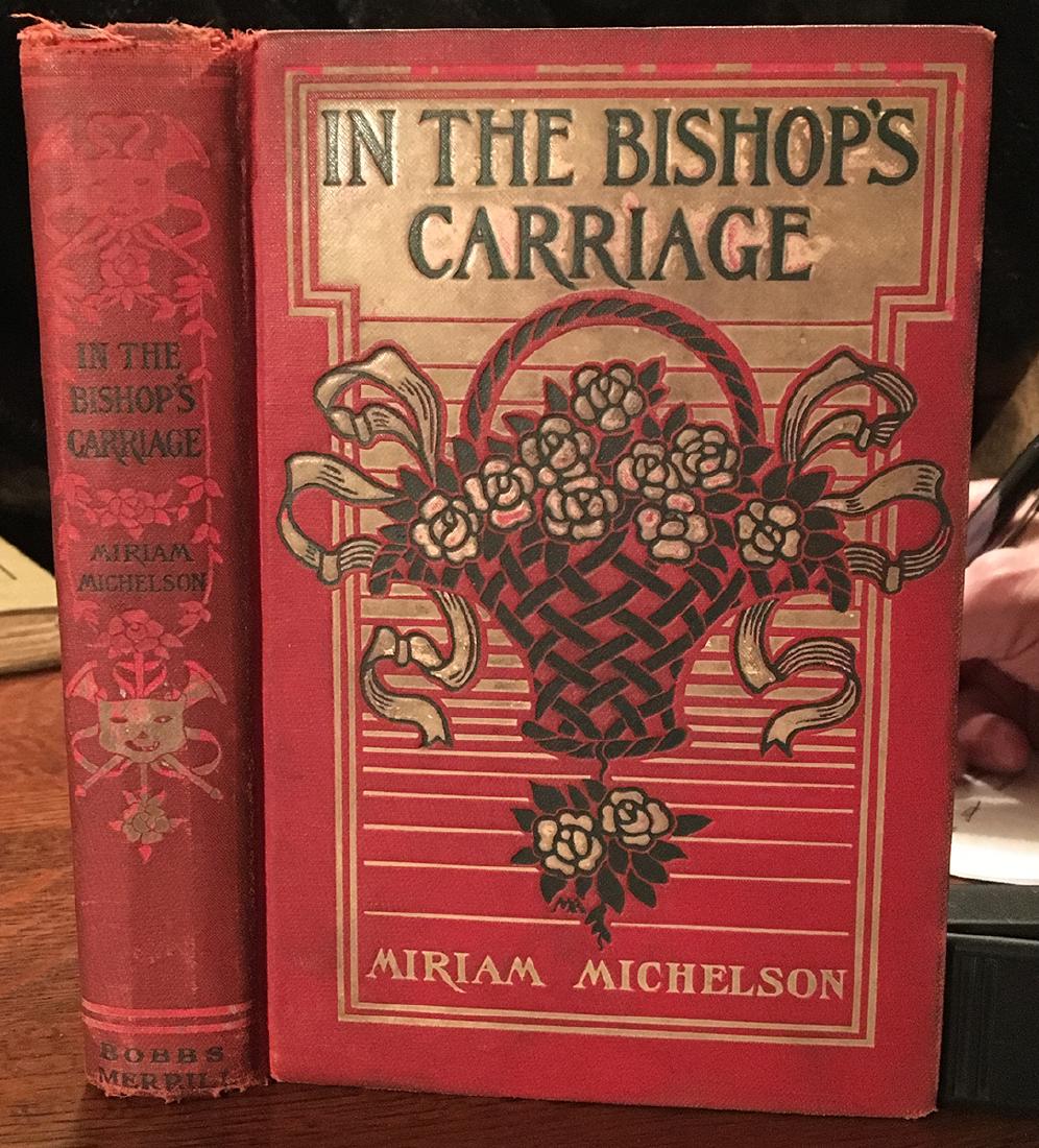 Lee Willenborg bookplate/Marg. Armstrong cover: An unusual copy, with bookplate of noted cover artist and author Lee Willenborg. In The Bishop’s Carriage by Miriam Michelson. Published 1904 by Bobbs-Merrill Company. 280 pp. plus 13 pages of ads a