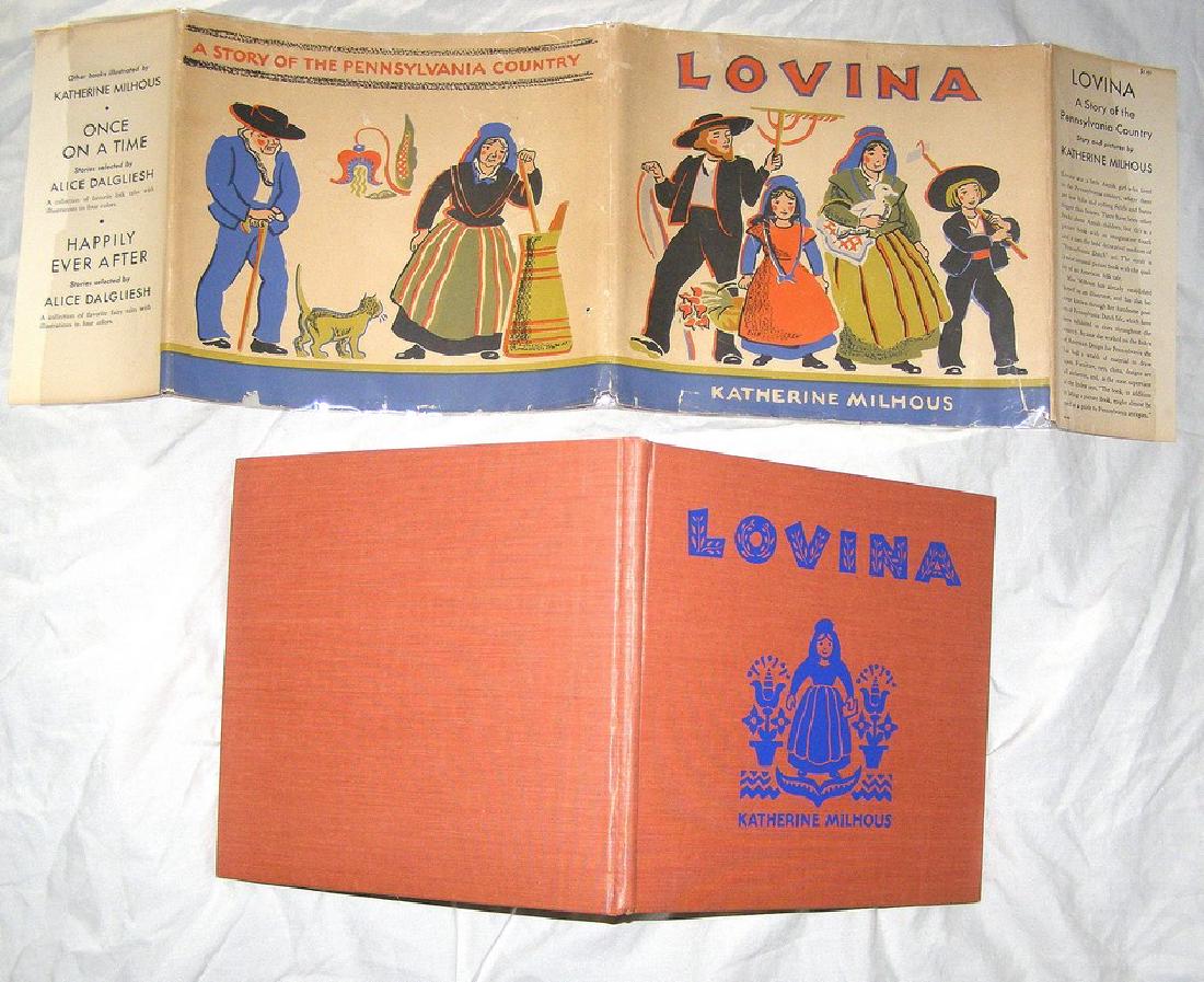 LOVINA Signed by Artist/Writer Katherine Milhous: Title: Lovina Story Of Pennsylvania Country Author: Katherine Milhous Publishing Info: Scribner Edition: 1940 Subject: Almost a folk tale of Amish children and family in Pennsylvania Dutch country. Ka