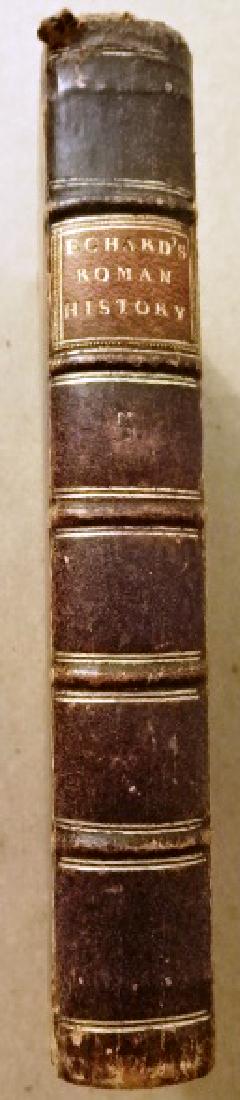1726 Leather Echard Roman History: “The Roman History from the Restitution of the Empire by Charles the great to the Taking of Constantinople by the Turks”, by Laurence Echard, printed at London for R and J. Bonwicke, 1726. Volume 