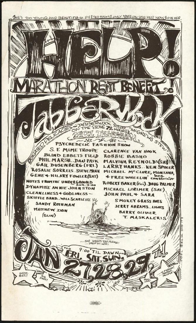 Help ! Marathon Rent Benefit Handbill: Artist: Joel Beck Title: Help ! Marathon Rent Benefit Handbill Printing Date: 1967 Medium: Lithograph Size/Format: 8½? x 14? The Jabberwock in Berkeley was home to numerous fundraising efforts to kee