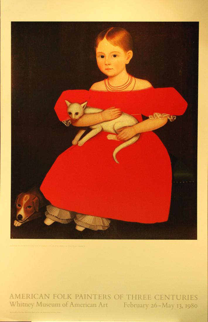 Ammi Phillips- American Folk Painters of Three: AMMI PHILLIPS (American, 1788-1865) American Folk Painters of Three Centuries, Whitney Museum of American Art, February 26-May13, 1980: "Girl in Red with her Cat and Dog", 1834-1836 Event Poster 37 x