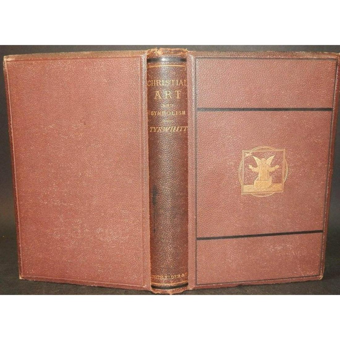 Christian Art and Symbolism: Title: Christian Art and Symbolism Description: Decorative covers + Illustrations Details:Publisher Smith Author Rev. R. St John Tyrwhitt Date Published 1872 Binding Hard Back