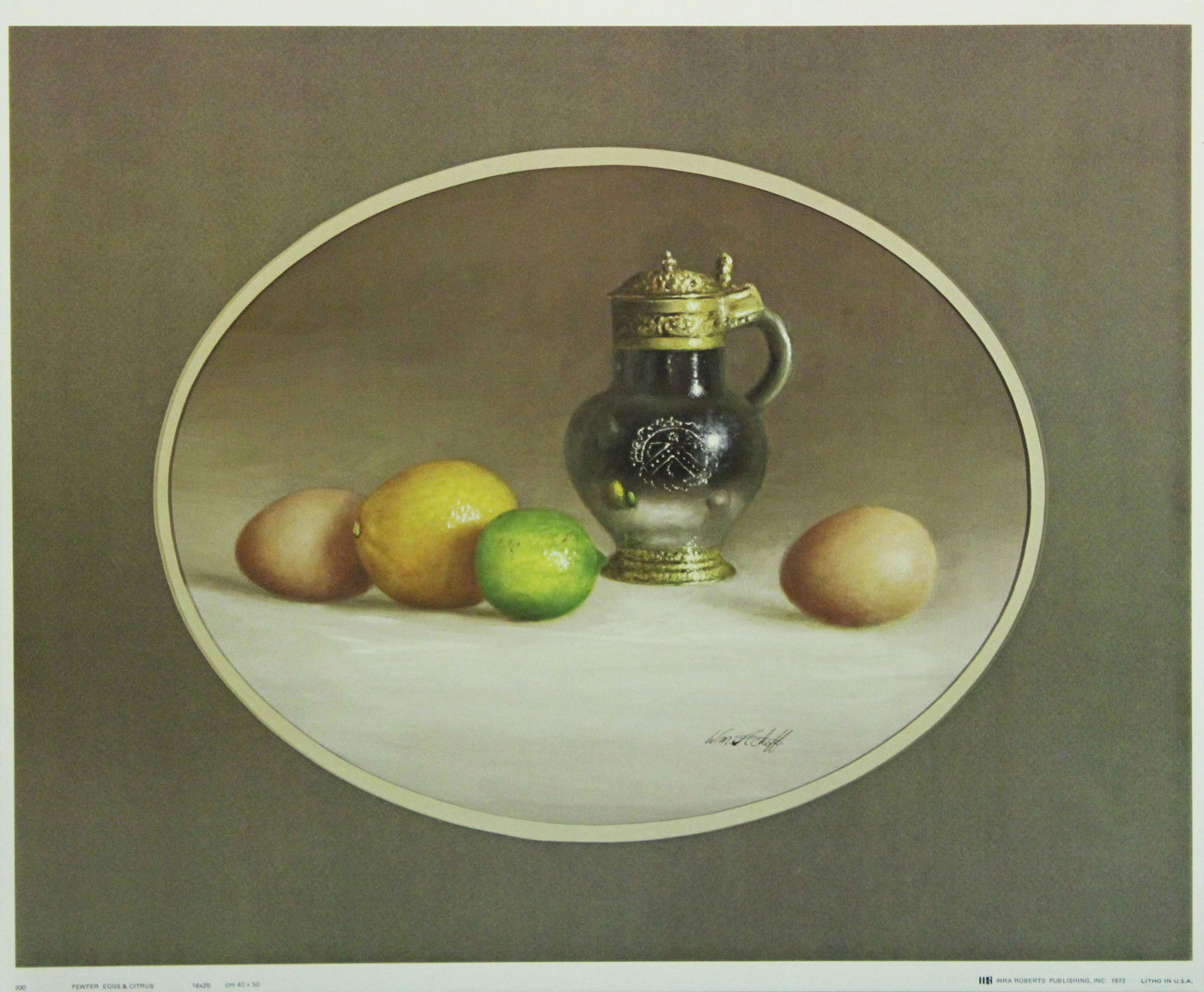 "Pewter Eggs & Citrus", by William Acheff: WILLIAM ACHEFF (American, b. 1947) Pewter Eggs & Citrus Print/Poster 17 x 20.5 in. Unframed Plate signed Description: Copyright IRA Roberts Publishing, Inc. 1973. Lithographed in USA. Shipping