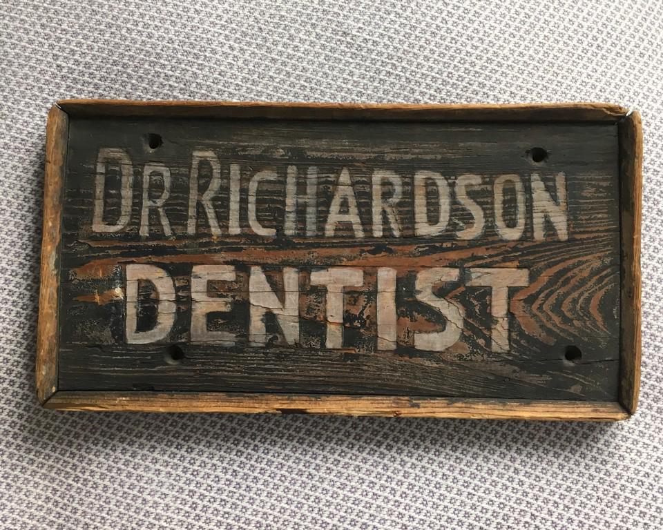 Very Rustic Wooden Sign With Applied Simple Mounding: Title: Very Rustic Wooden Sign With Applied Simple Mounding Dimension: 8Â” x 15Â” Provenance:Dr Richardson, DENTIST. Clearly spent much time outdoors, natural wear on edges. 4 holes that go thru