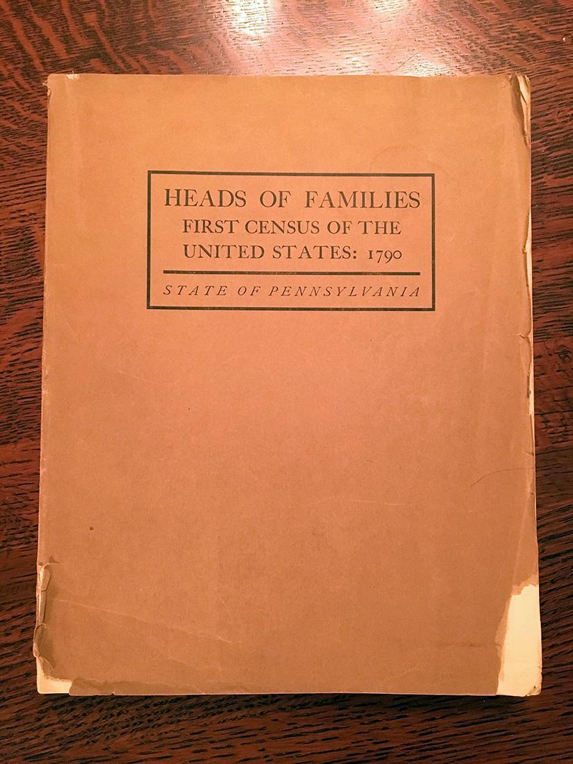 1st Census of U.S. – PA. Heads of Families, 1790 (1908) (1 of 3)