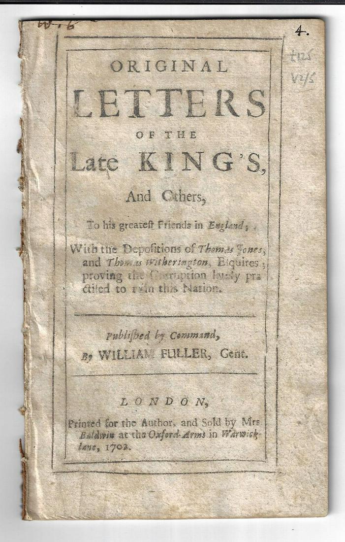 1702 Original Letters of the Late King’s and Others (1 of 2)