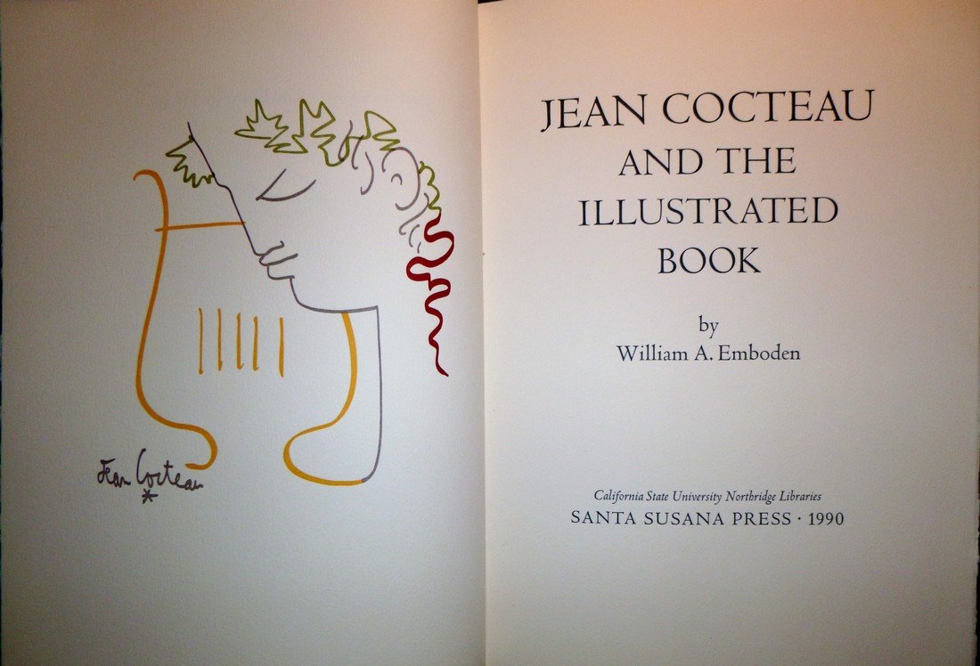 Jean Cocteau and the Illustrated Book - Jean Cocteau: Title: Jean Cocteau and the Illustrated Book Author: Jean Cocteau Date: 1990 Publisher: Santa Susana Press, CA Edition: Signed Limited Edition Writer, artist and film director Jean Cocteau was one of 
