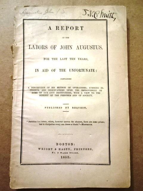 1852 Report of Labors John Augustus Aid to Poor (1 of 1)