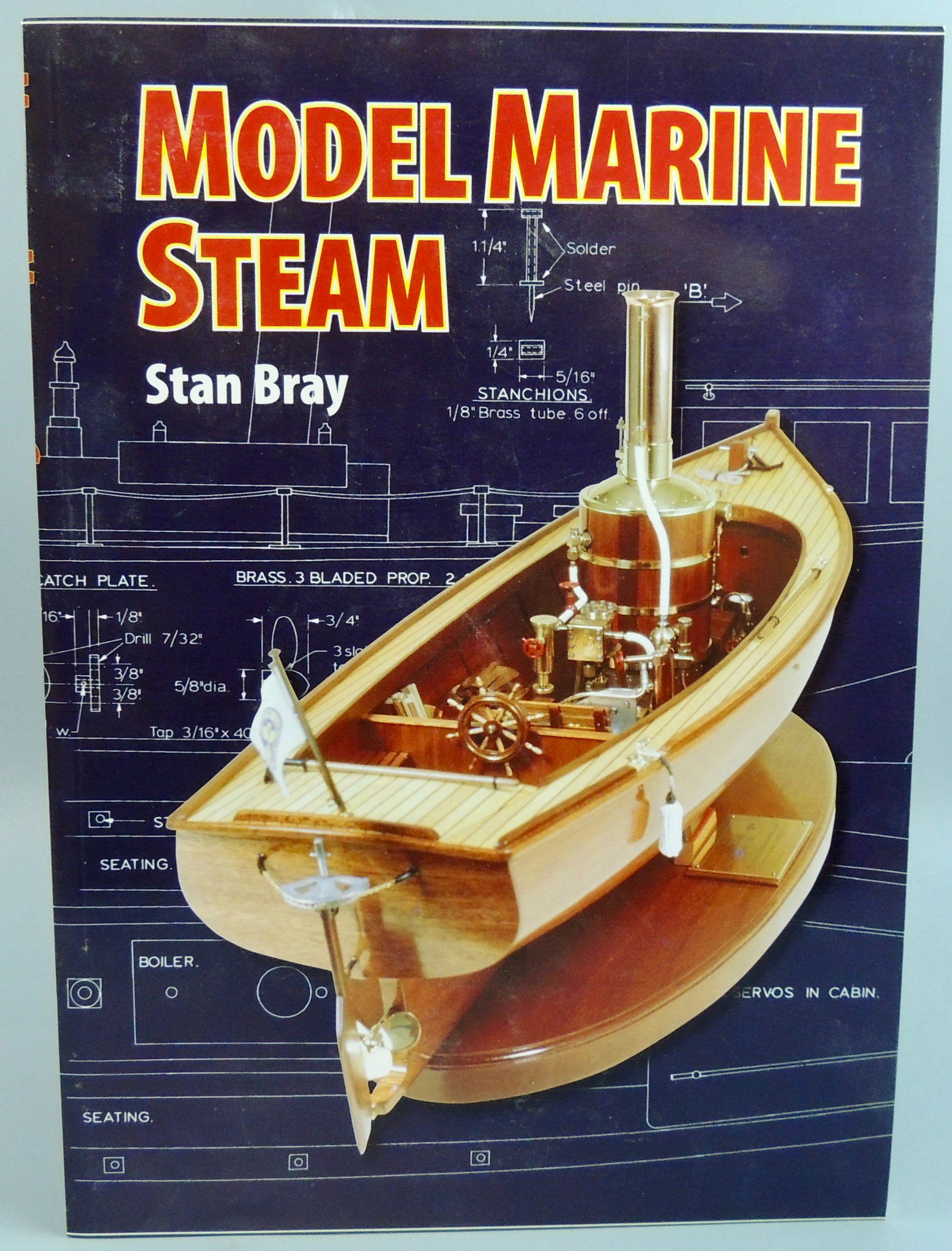 Model Marine Steam, Softcover: Book Title: Model Marine Steam Author(s): Stan Bray Publication: Naval Institute Press – Annapolis, Maryland, Copyright 2006 Description: Softcover with B&W illustrations and photographs. This book 