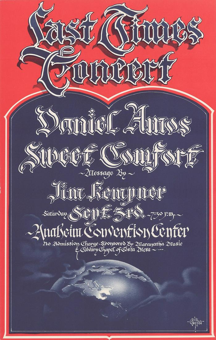 Last Times Concert Poster by Rick Griffin: No Reserve! Artist: Rick Griffin Title: Last Times Concert Poster by Rick Griffin Date: 1977 Medium: Lithograph Size/Format: 14?? x 22½? Held at the Anaheim Convention Center in Anaheim, CA on August