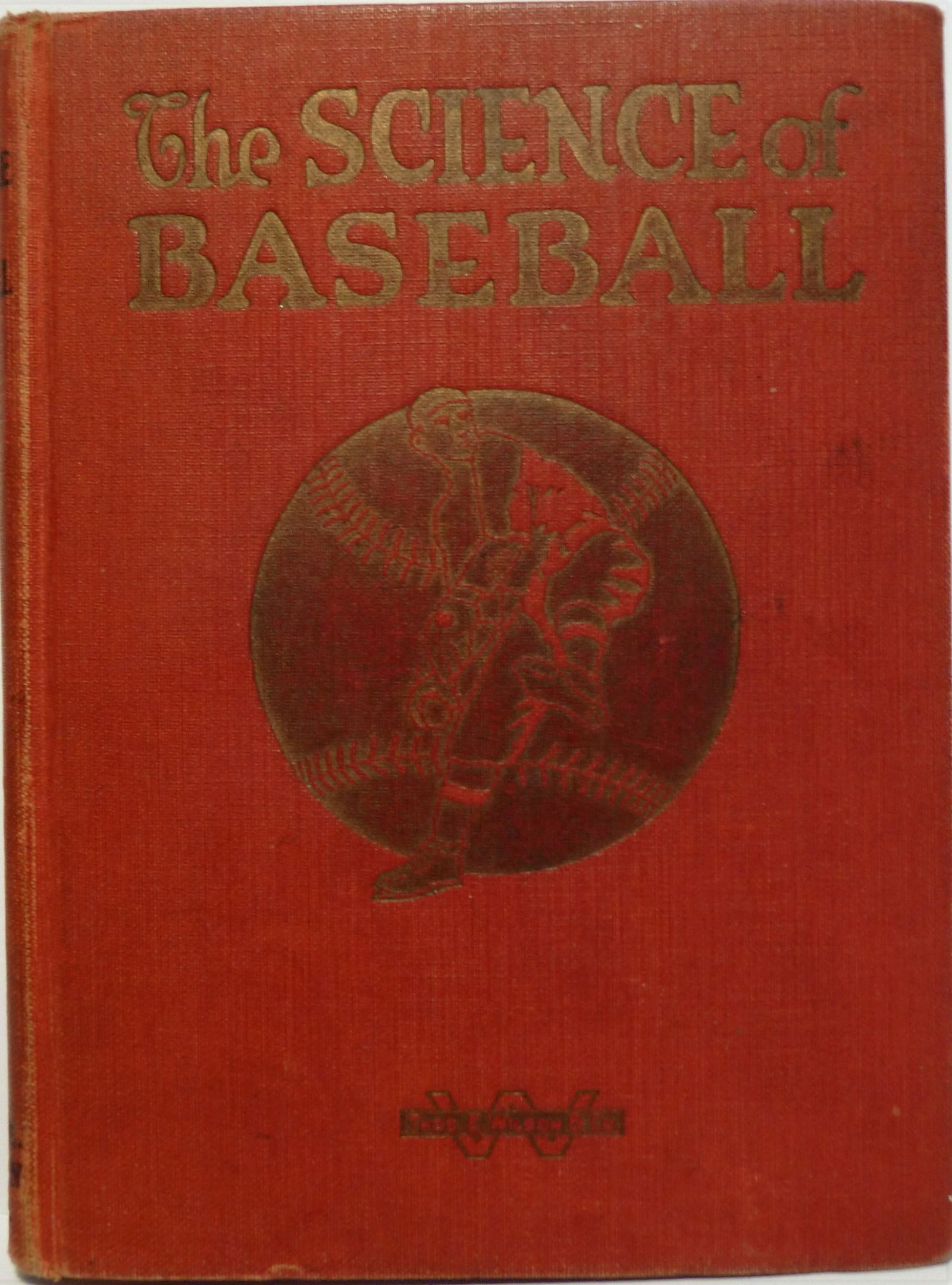 1922 The Science of Baseball- Signed: Title: 1922 The Science of Baseball- Signed - Byrd Douglas - Championship Coach Vanderbilt University Date/Period: 1922 Publisher: Thom. E Wilson & Co. NY Edition: first edition Additional Info:In 192