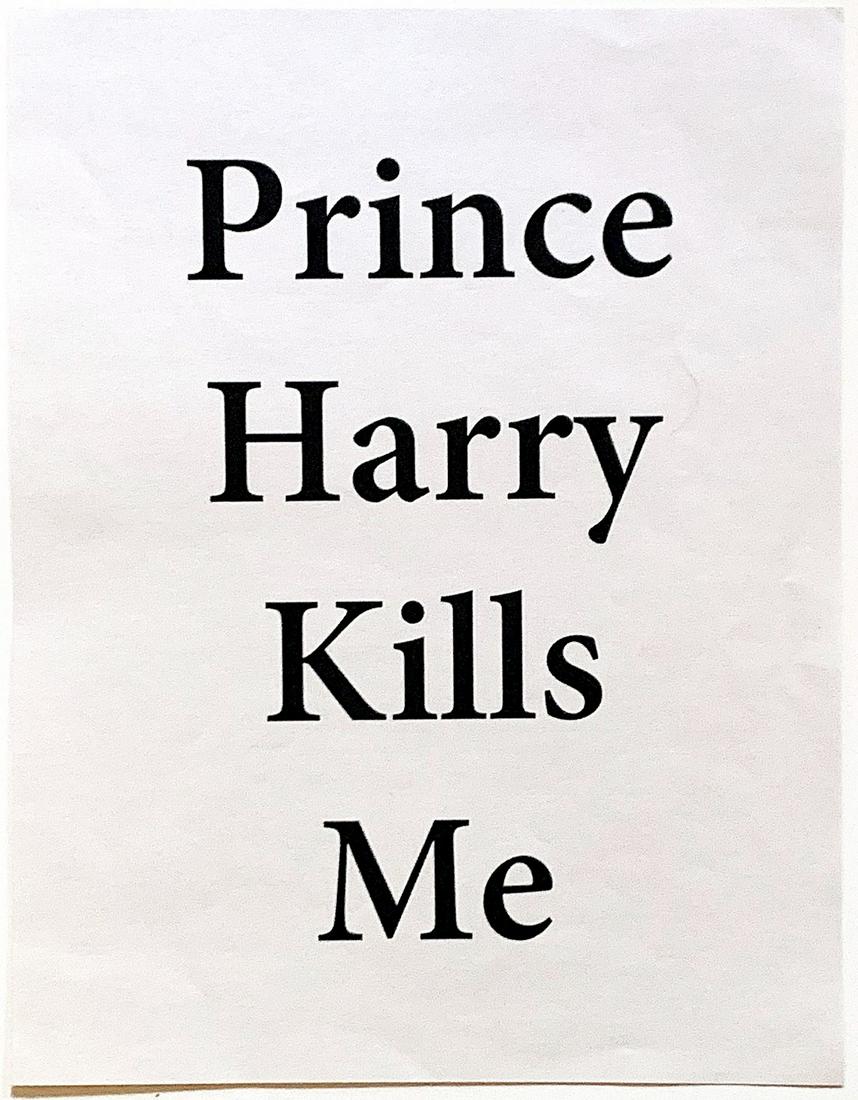 Jeremy Deller: Prince Harry Kills Me 2013: Title: Prince Harry Kills Me 2013 Artist: Jeremy Deller Medium: Digital print on pearlescent paper Dimension: 11" x 8.5" Additional Info: Digital print on pearlescent paper, ed.50 Signed in pencil ver