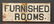 c. 1880 FURNISHED ROOMS. Sign