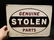 "Stolen" Classic Auto Parts Sign