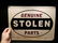 "Stolen" Classic Auto Parts Sign - 3