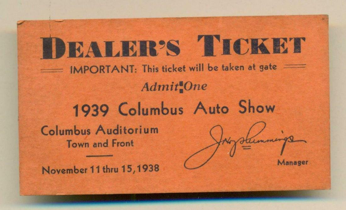 VINTAGE 1939 COLUMBUS AUTO SHOW DEALER s TICKET: VINTAGE 1939 COLUMBUS AUTO SHOW DEALER s TICKET Columbus Auditorium OHIO Vintage 1939 Columbus Auto Show DEALER'S TICKET. Approximate size is 3-1/2" x 2". Condition: light surface soiling, occasional 