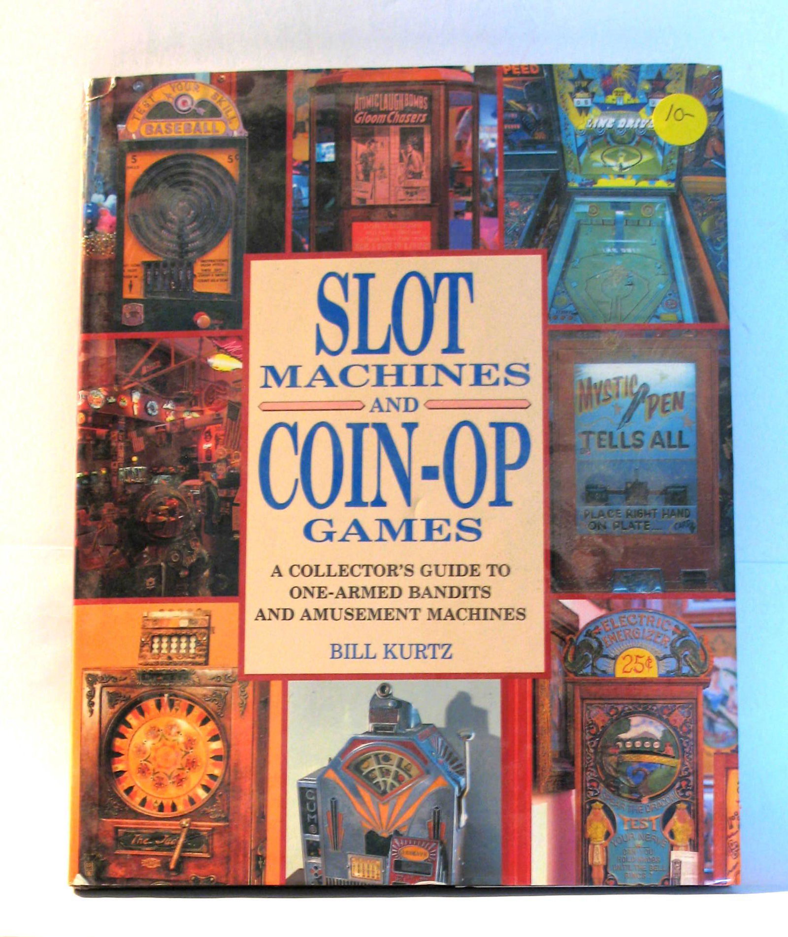 Book “Slot Machines and Coin-OP Games.: Title: Book Â“Slot Machines and Coin-OP Games. Description: Nice old book “Slot Machines and Coin-OP Games” by Bill Kurtz. Dimensions: 11 ½” x 9” Circa: 1991 Shipping: Domestic: Flat-rate 