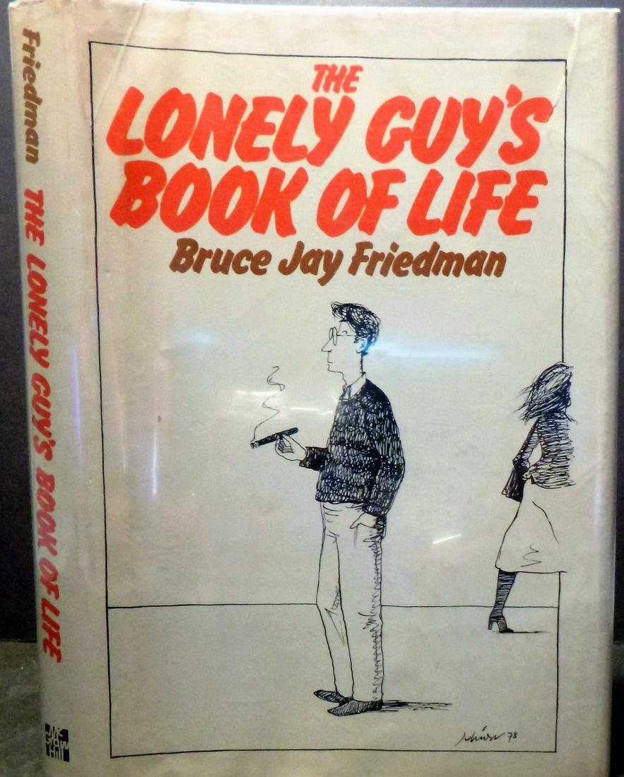 The Lonely Guy: Title: The Lonely Guy's Book of Life- Signed Author: Bruce Jay Friedman Date: 1978 Publisher: McGraw-Hill, NY Edition: 2nd printing Additional Info: Basis for the 1984 Movie 'The Lonely Guy' starring 