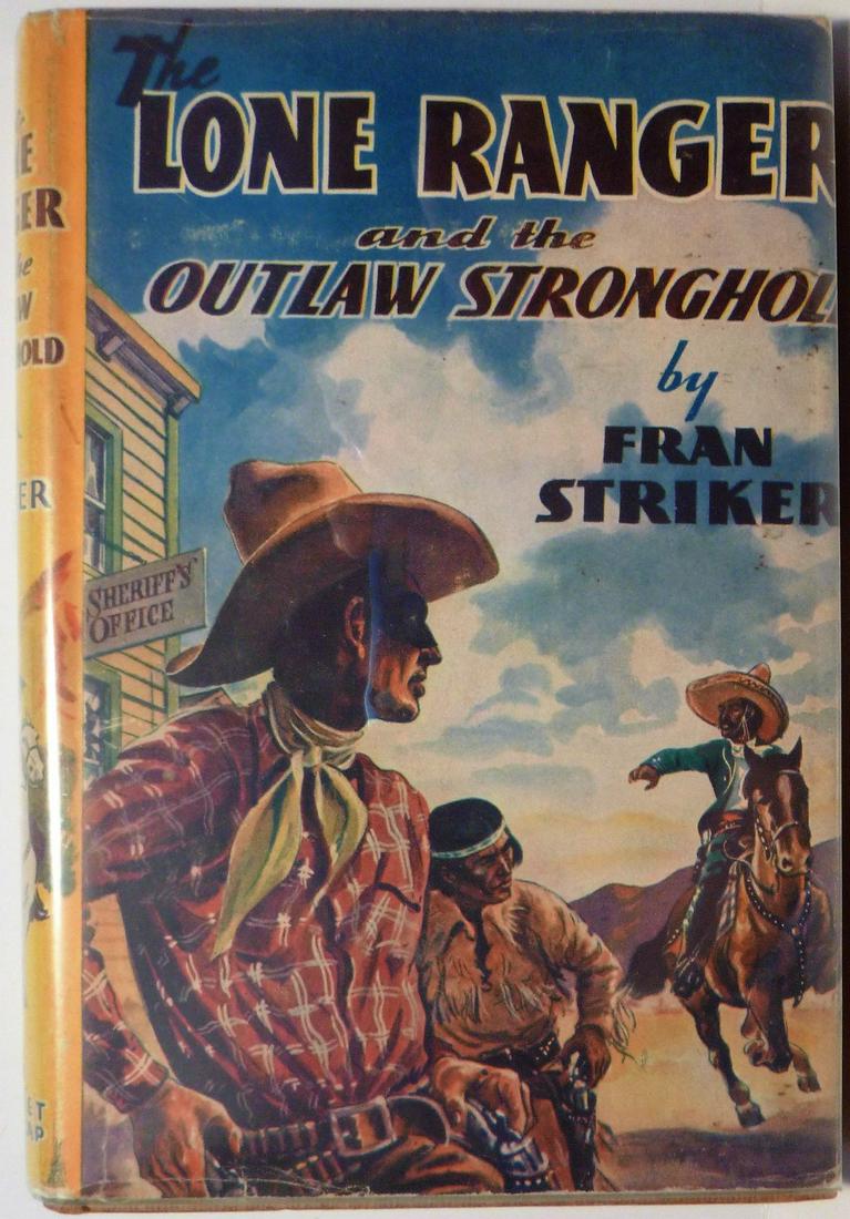 The Lone Ranger and the Outlaw Stronghold- Signed -: Title: The Lone Ranger and the Outlaw Stronghold- Signed Author: Signed by John Hart Date: 1939 Publisher: Grosset and Dunlap, NY Additional Info: Signed by John Hart who portrayed 'The Lone Ranger' i