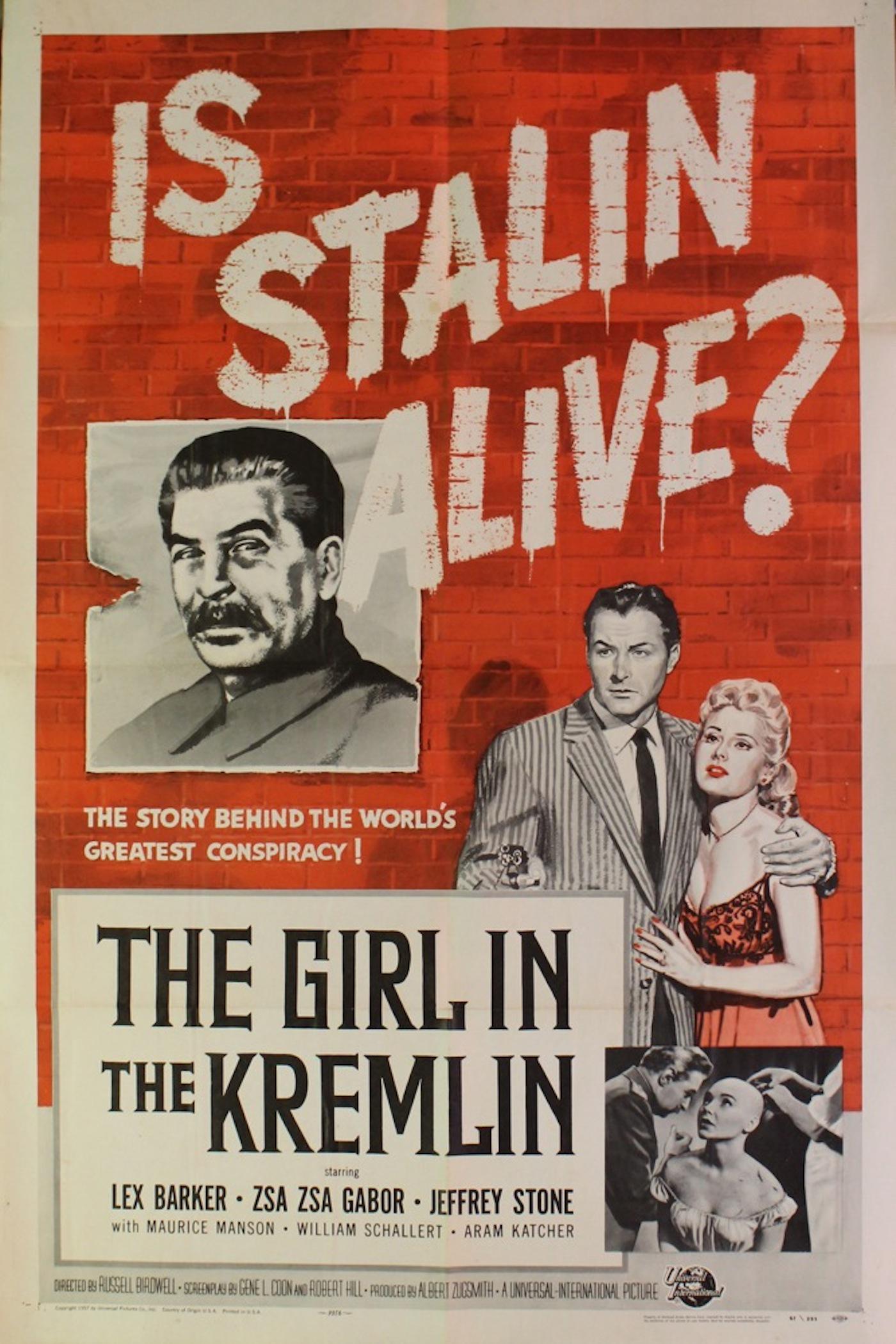 “The Girl in Kremlin” Movie Poster: Original studio stamped The Girl in Kremlin (1957) movie poster. This American thriller puts forth the premise that Joseph Stalin faked his own death in 1953 and then moved to Greece with a fortune in