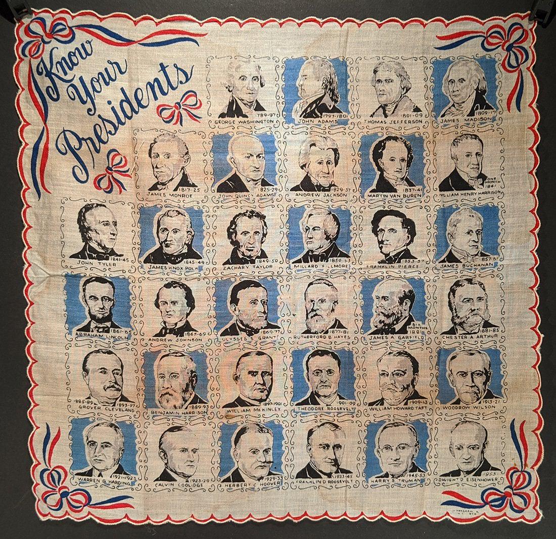 US Presidents Silk: Title: US Presidents Silk Date: 1950's Origin: American Dimension: 13" H x 13" W Provenance/Additional Info: US Presidents Silk "Know Your Presidents" ~ handkerchief with US presidents up until 1950 S