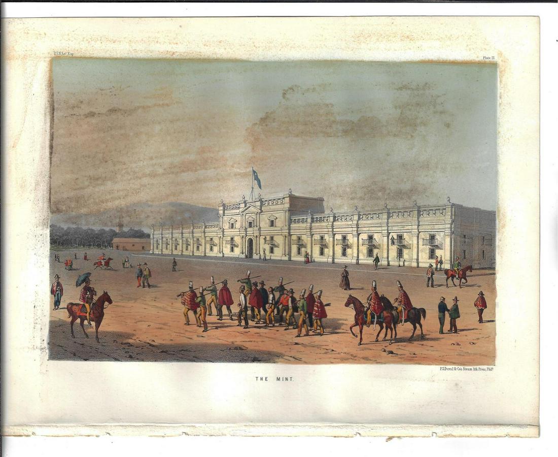 1855 Fine Colored Lithograph of The Mint Chile: Beautiful colored lithograph of "The Mint", of Chile, published by Duval and Co, 1803 at Philadelphia. Published in an account of the Southern Hemisphere by Gilliss. Fine, measures 9 x 11,5". Reserve: