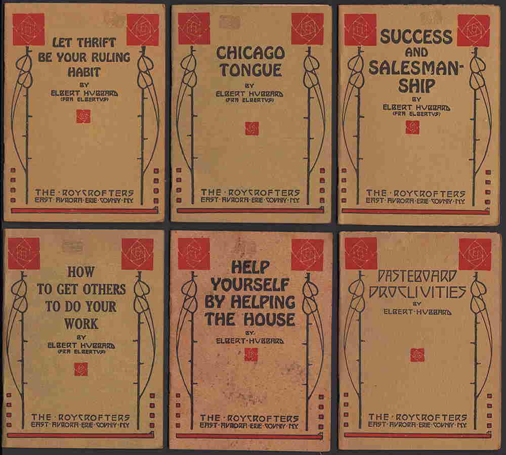 8 Original Roycroft booklets: Eight small booklets by Elbert Hubbard (six published by Hubbard and two by his son). All appear to have had little use (some of them still have the pages unseparated). 1. Pasteboard Proclivities; 2.