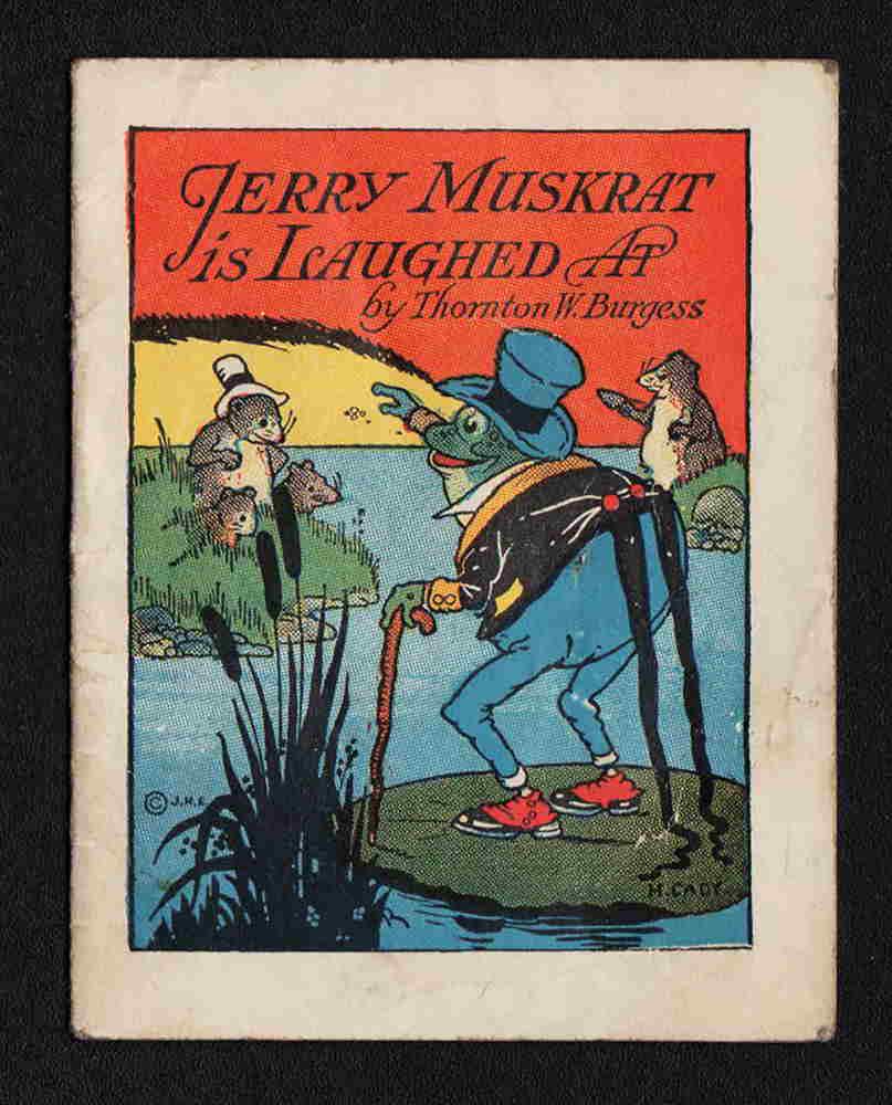 Scarce Cracker Jack premium booklet - 1922: An extremely scarce miniature book by Thornton W. Burgess, most likely used as a Cracker Jack premium. “Jerry Muskrat is Laughed At,” published 1922 by John H. Eggers. With full-color illustration