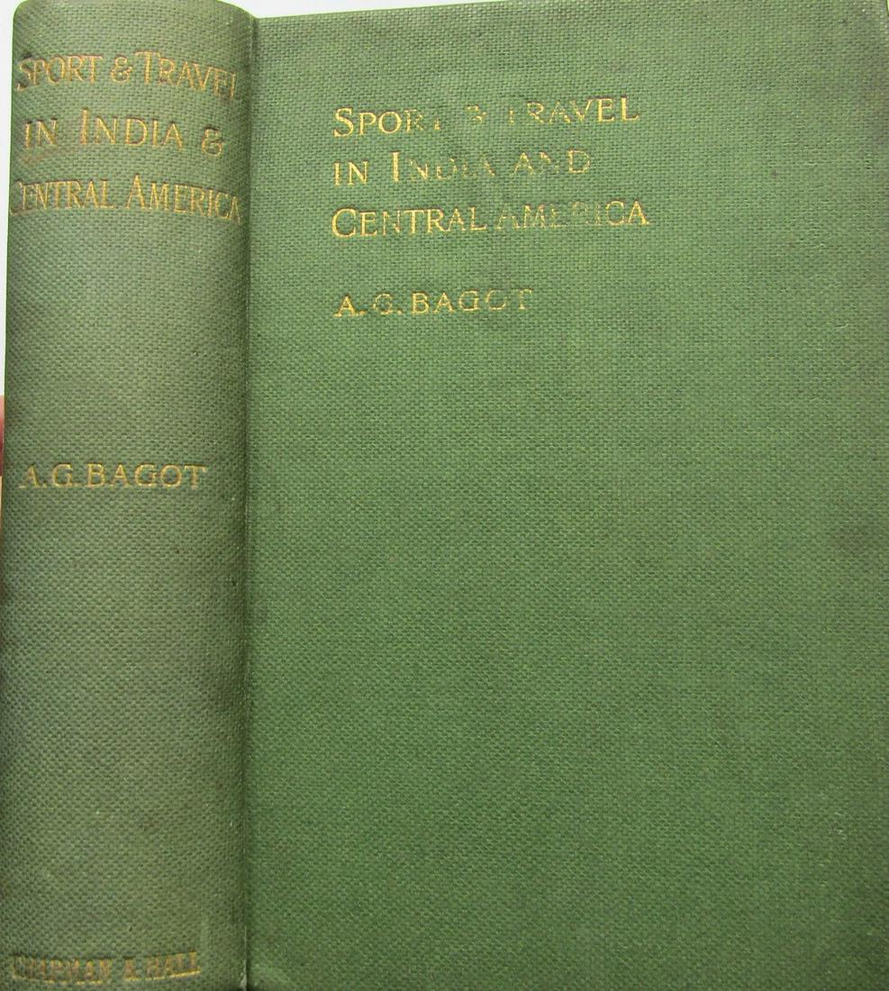 Sport & Travel in India and Central America: First Edition. Publishers original green cloth with gilt title. Gilt title to spine. Frontispiece. viii, [2], 371 pages. 'Reminiscences of sport and travel'. A scarce copy.. Publisher Chapman & Hall L