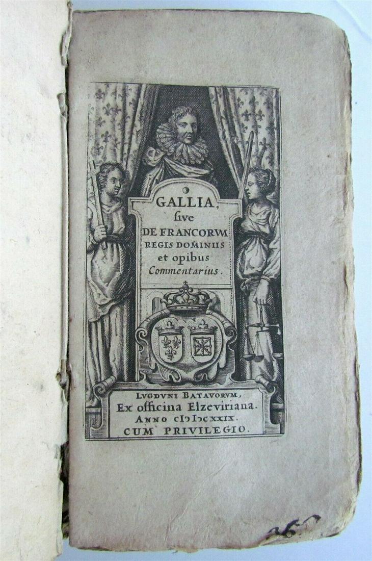 1629 FRANCE antique ELZEVIR PUBLISHING VELLUM Gallia: [1629] ELZEVIER Joannes de LAET Gallia, sive De Francorum regis dominiis and opibus commentarius. 2nd edition. Lugduni Batavorum [Leiden], Ex Officina Elzeviriana, 1629. 24mo (3 by 5") (XII)+443 pp. W