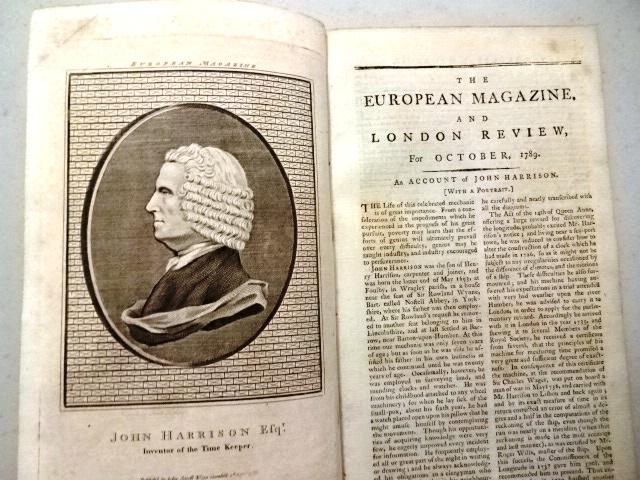 1789 Magazine John Harrison Longitude: The October 1789 issue of "The European Magazine" published at London for Sewell and Debrett, 80 pages complete including two engravings. One of the engravings is of John Harrison, the inventor of the