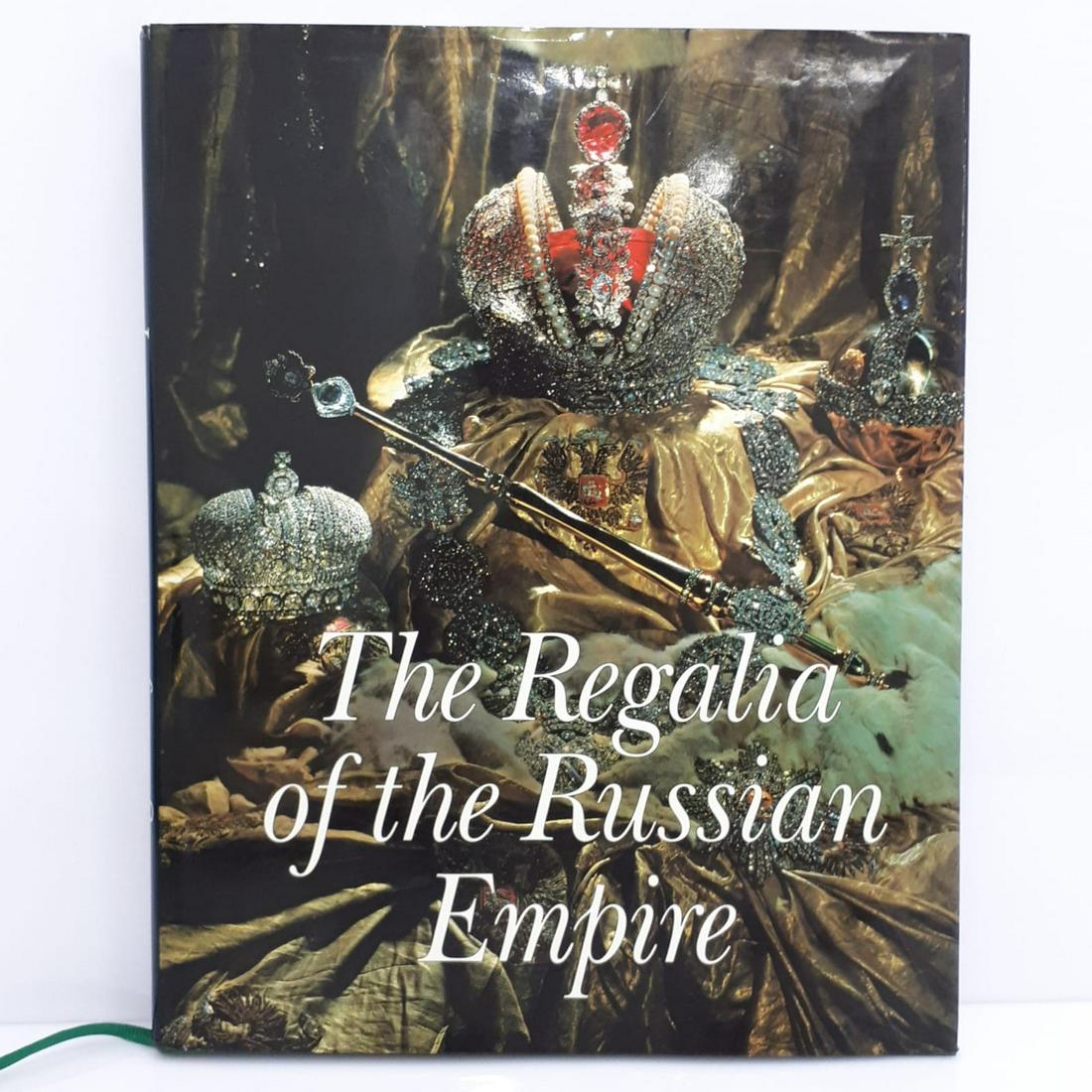 THE REGALIA OF THE RUSSIAN EMPIRE: Author :IRINA POLYNINANICOLAI RAKHMANOV Title :THE REGALIA OF THE RUSSIAN EMPIRE Year : 1994 Number Of Volumes :1 Number Of Pages :239 Size :32,3x25,6x2,3 cm (12,72 x 10,08 x 0,91 / Inch ) Weight : 19