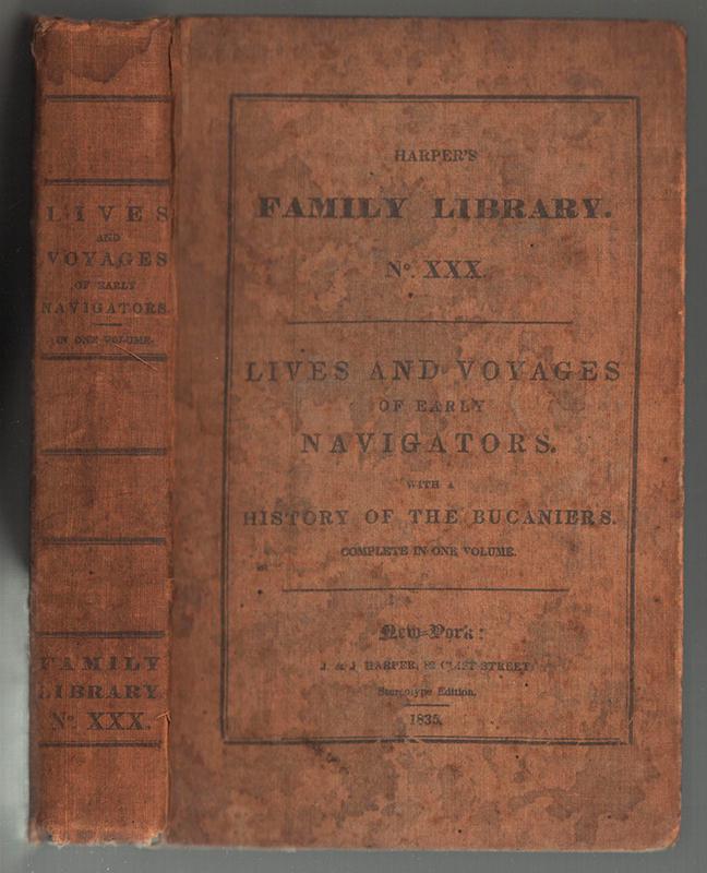 Lives & Voyages of Drake, Cavendish, Dampier – 1835 (1 of 2)