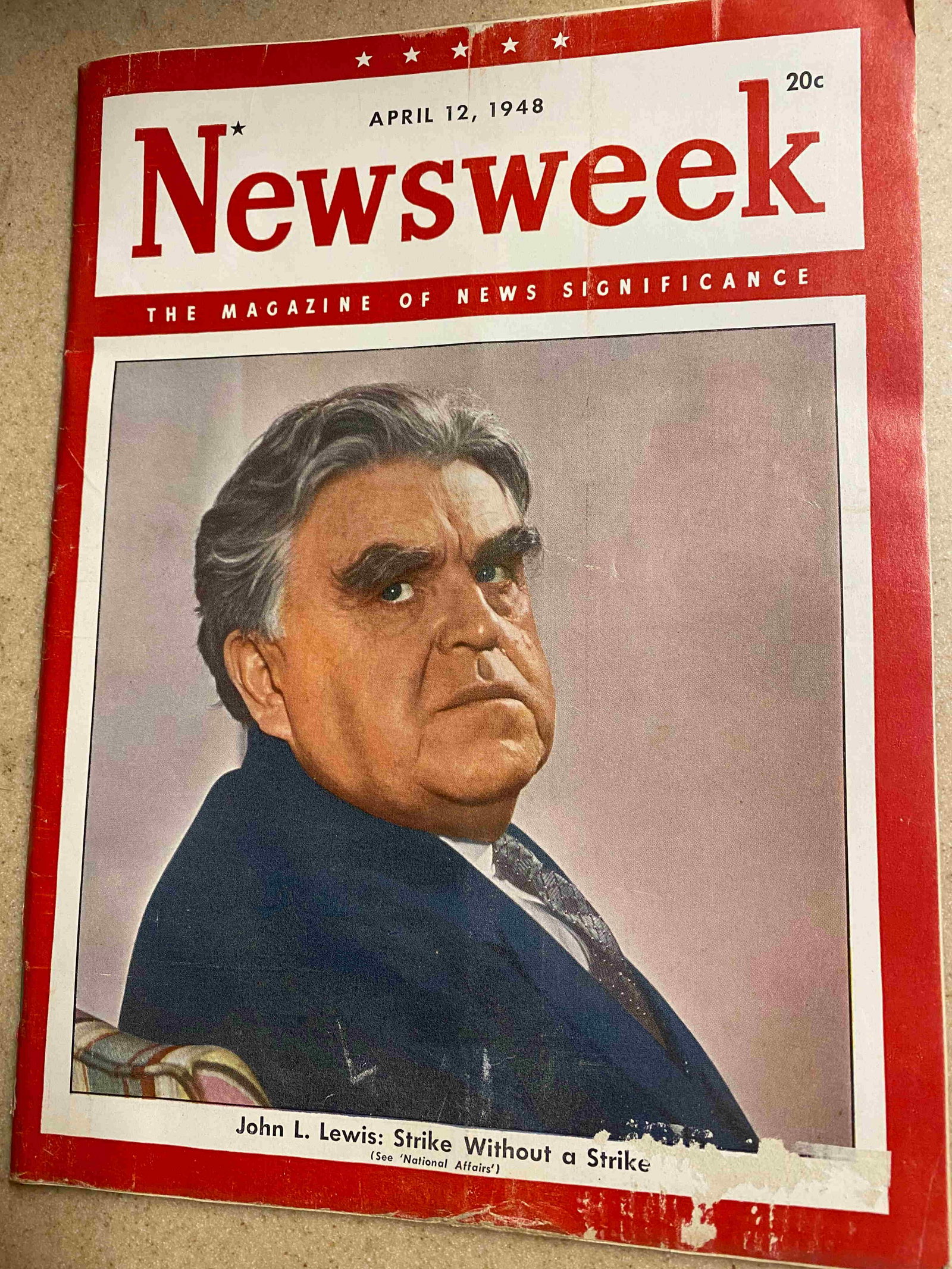 April 12, 1948 Newsweek: Title: John L. Lewis: Strike Without a Strike Date/Period: April 12, 1948 Materials: Paper magazine Dimension: 10.5 inches x 13.5 Reserve: $15.00 Shipping: Domestic: Flat-rate of $10.00 to anywhere wi