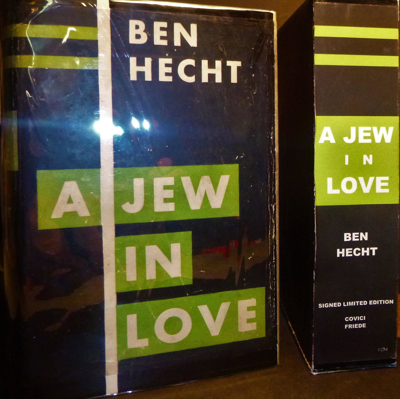 A Jew In Love- Signed: Title: A Jew In Love- Signed Author: Ben Hecht Date: 1931 Publisher: Covici, Friede, NY Edition: First edition Additional Information: o Bushere is a successful, Jewish publisher who makes everyone ar