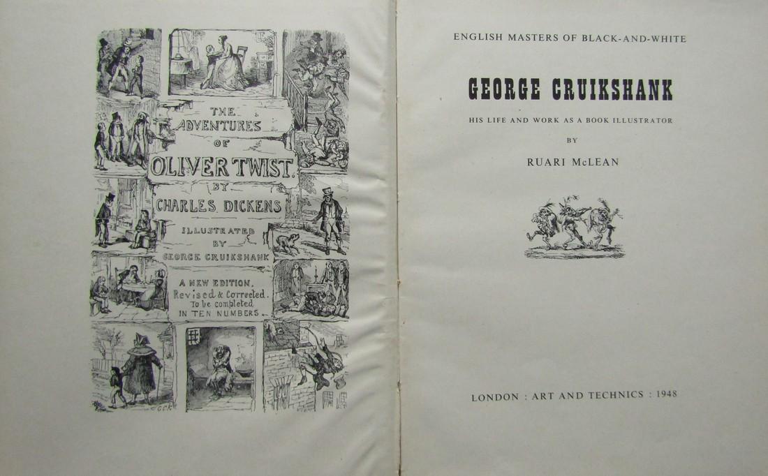 George Cruikshank: "His Life and Work As A Book Illustrator'. Publishers brown cloth with gilt title to spine. Frontispiece. Title vignette 100 pages. Fifty-four pages of reproductions of his drawings
