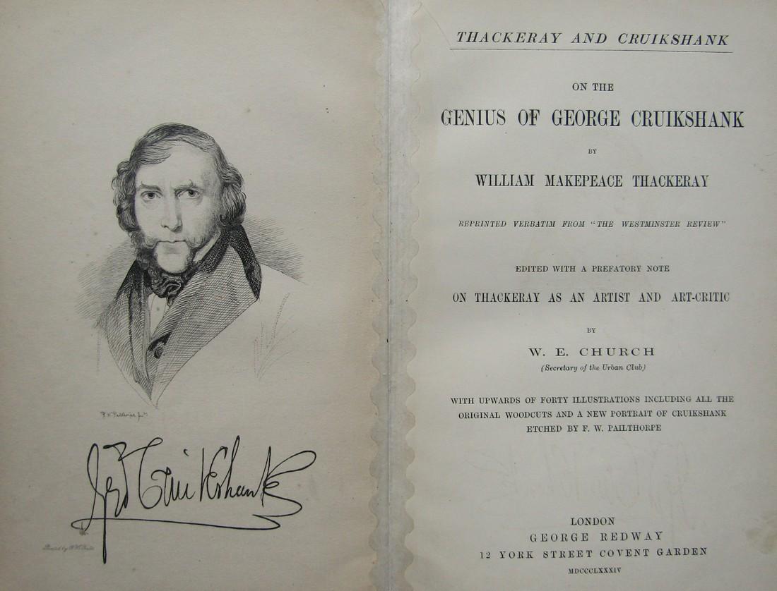 On The Genius of George Cruikshank: "Reprinted verbatim from ""The Westminster Review"". 'Edited with a prefatory note on Thackeray as an Artist and Art-critic.' Rebound in publishers navy cloth with gilt title to spine. [marked] Origin