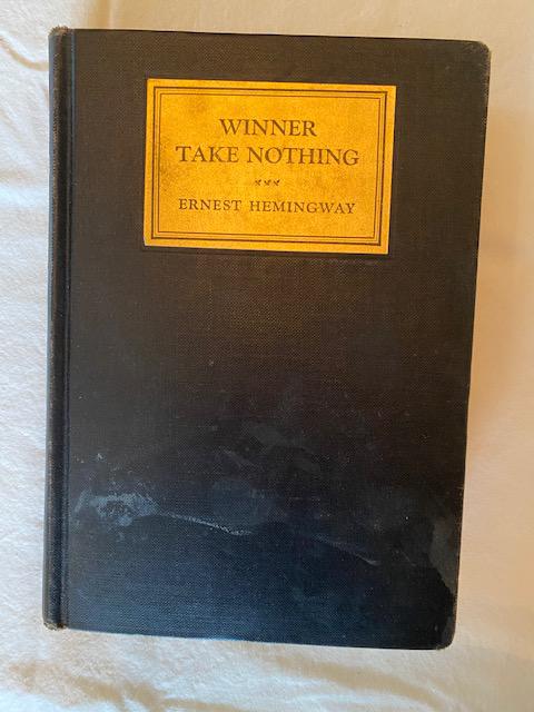 Ernest Hemingway, "Winner Take Nothing," FIrst (1 of 3)