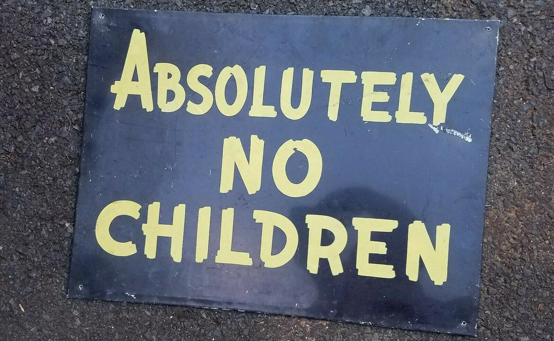 ABSOLUTELY NO CHILDREN SIGN (1 of 3)