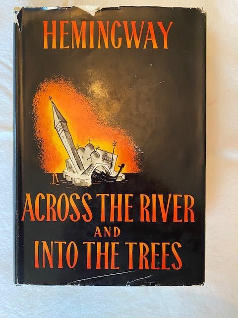 Ernest Hemingway "Across the River and Into the Trees" (1 of 6)