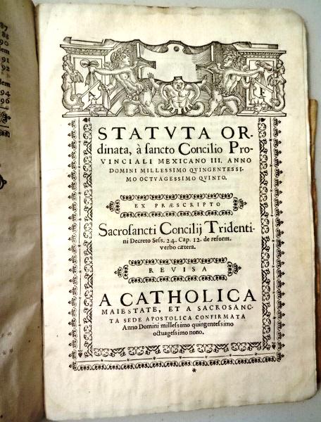 1622 Sanctum Provinciale Concilium Mexici Law (1 of 5)