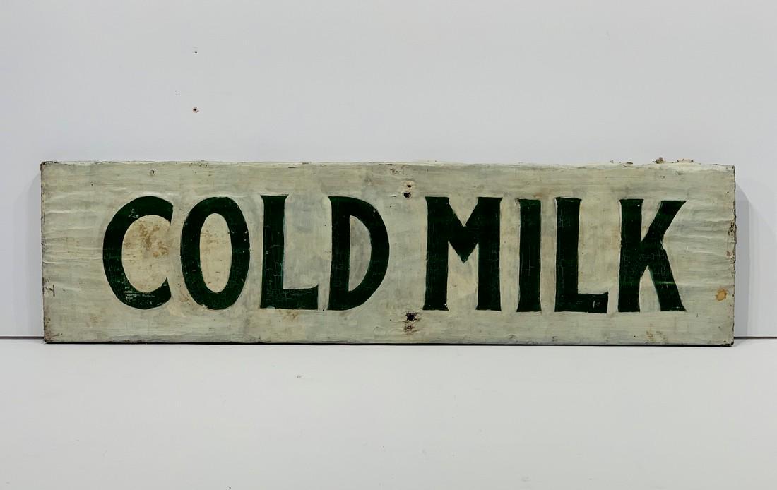 c. 1920 COLD MILK Sign (1 of 5)