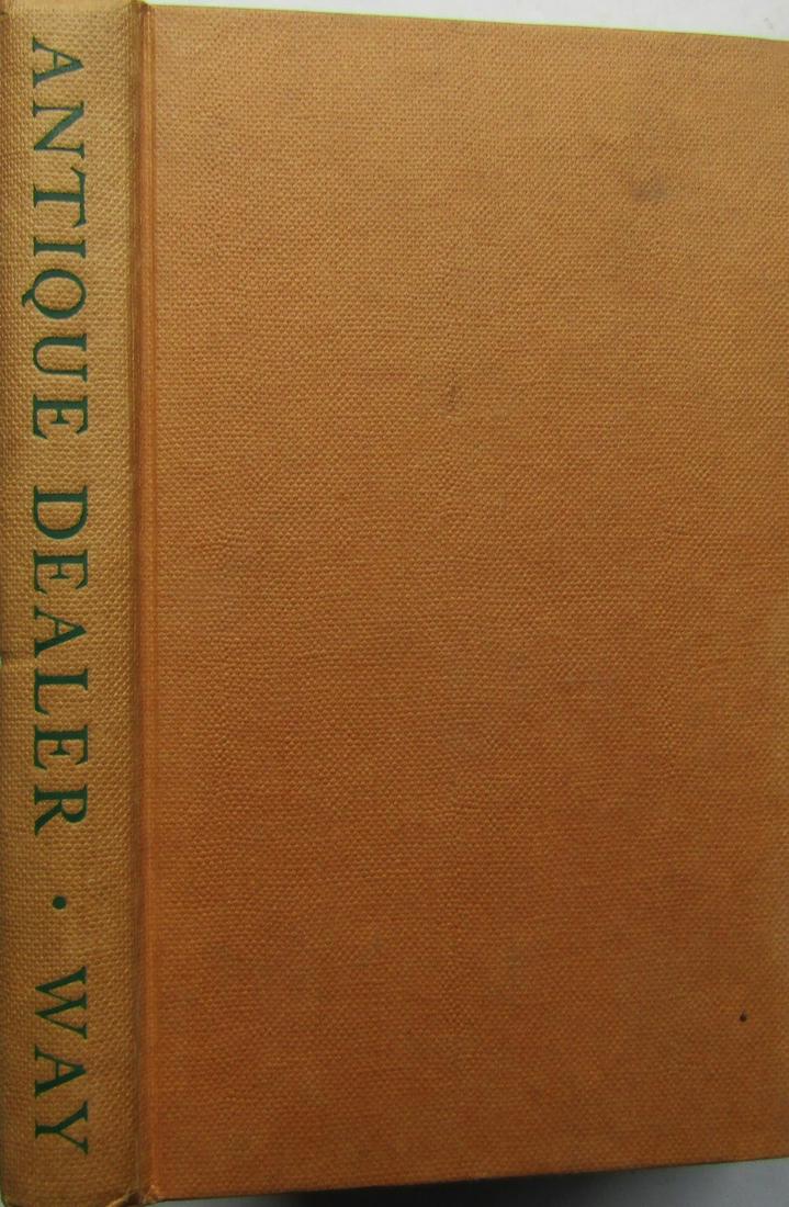 Antique Dealer: First edition. Readers Union Ltd., members only edition. Publishers brown cloth with green title to spine. Colour top page-block. A very nice copy. Publisher Michael Joseph London Author R.P. Way Date