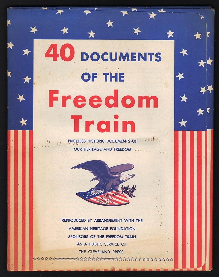 40 Documents of the Freedom Train: From 1947 to 1949, one hundred and thirty-three precious, original historic documents were shuttled around the country on a specially-built train for all citizens to view. It was a different era—tod