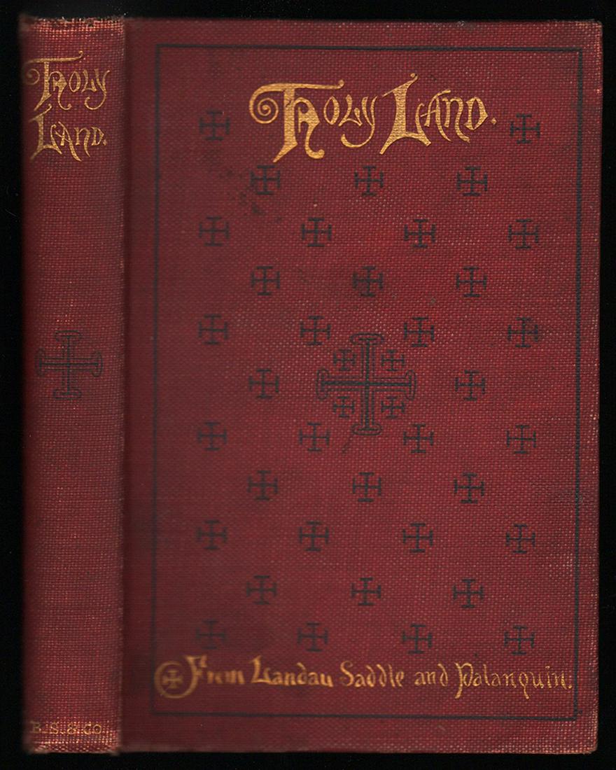 Holy Land from Landau, Saddle and Palanquin, 1899 (1 of 2)