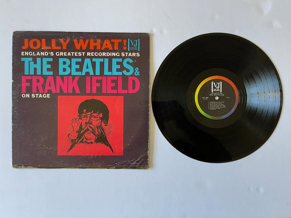 JOLLY WHAT! THE BEATLES AND FRANK IFIELD: JOLLY WHAT! THE BEATLES AND FRANK IFIELD. VEE-JAY RECORDS. VJLP 1085. RARE. The Beatles And Frank Ifield – The Beatles And Frank Ifield On Stage Label: Vee Jay Records – VJLP 1085 Format: Vinyl, L