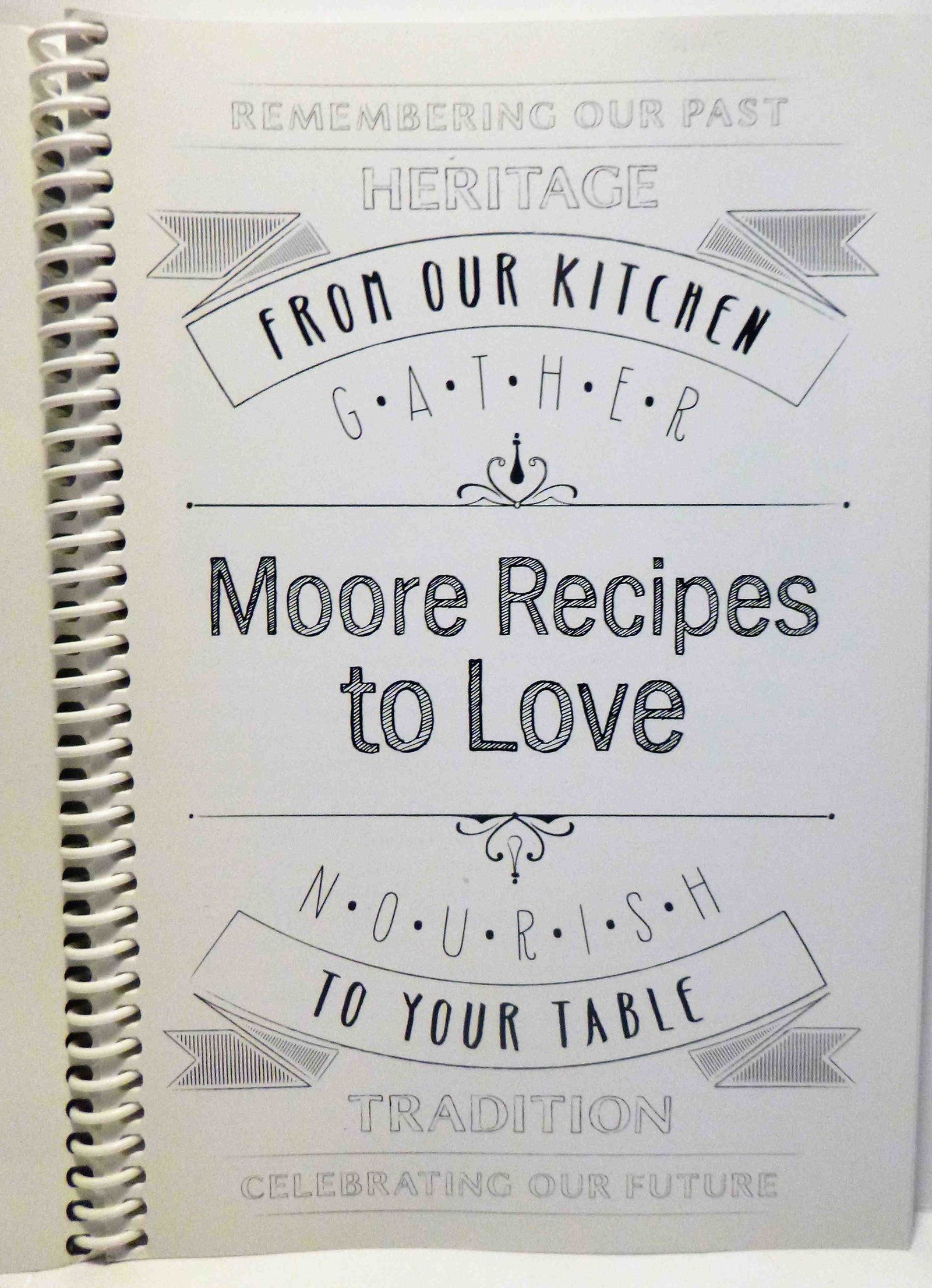 Louisiana Recipes to Love: Title: Louisiana Recipes to Love Author: David, Wendy Moore Inscribed Date:2015 Publisher: Heritage Cookbook Edition: First Edition Additional Information: Spiral bound, 126 pages. Quality coated pape