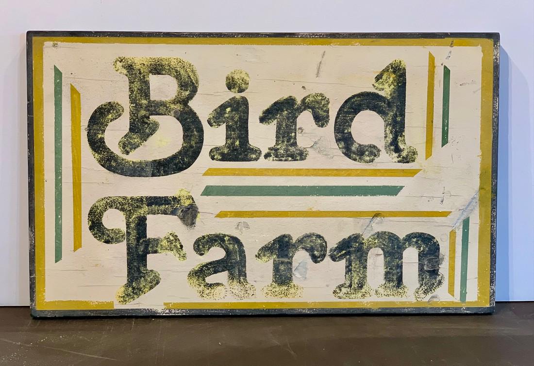 BIRD FARM Sign, c. 1930s: Title: BIRD FARM Sign, c. 1930s Description: Bold graphics, complex linear decoration creates a dimensional effect. Superb color palette. A second similar sign from the same location. Dimension: 11 in