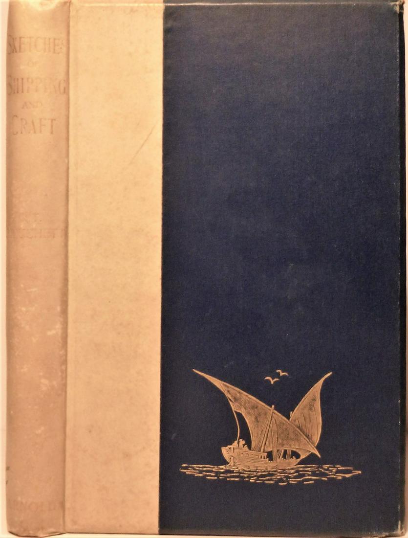 Sketches of Shipping and Craft All Round the World: Title: Sketches of Shipping and Craft All Round the World Author: R.T. Pritchett Date: 1899 Publisher: Edward Arnold London Edition: First edition Additional Information: Pen and Pencil Sketches of Sh