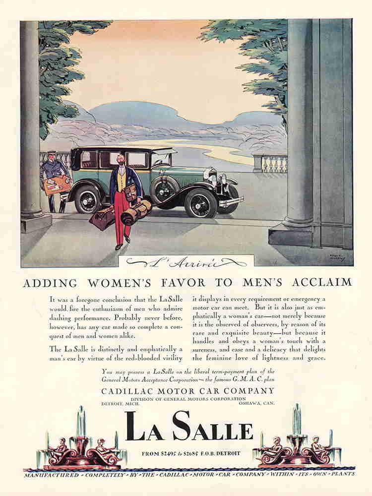 1927 LaSalle ad (first year of production): When Earl Haley designed the LaSalle for Cadillac, he helped usher in a new kind of America car, one that was luxurious, but a bit smaller with better handling. This ad was produced in 1927--LaSalle��